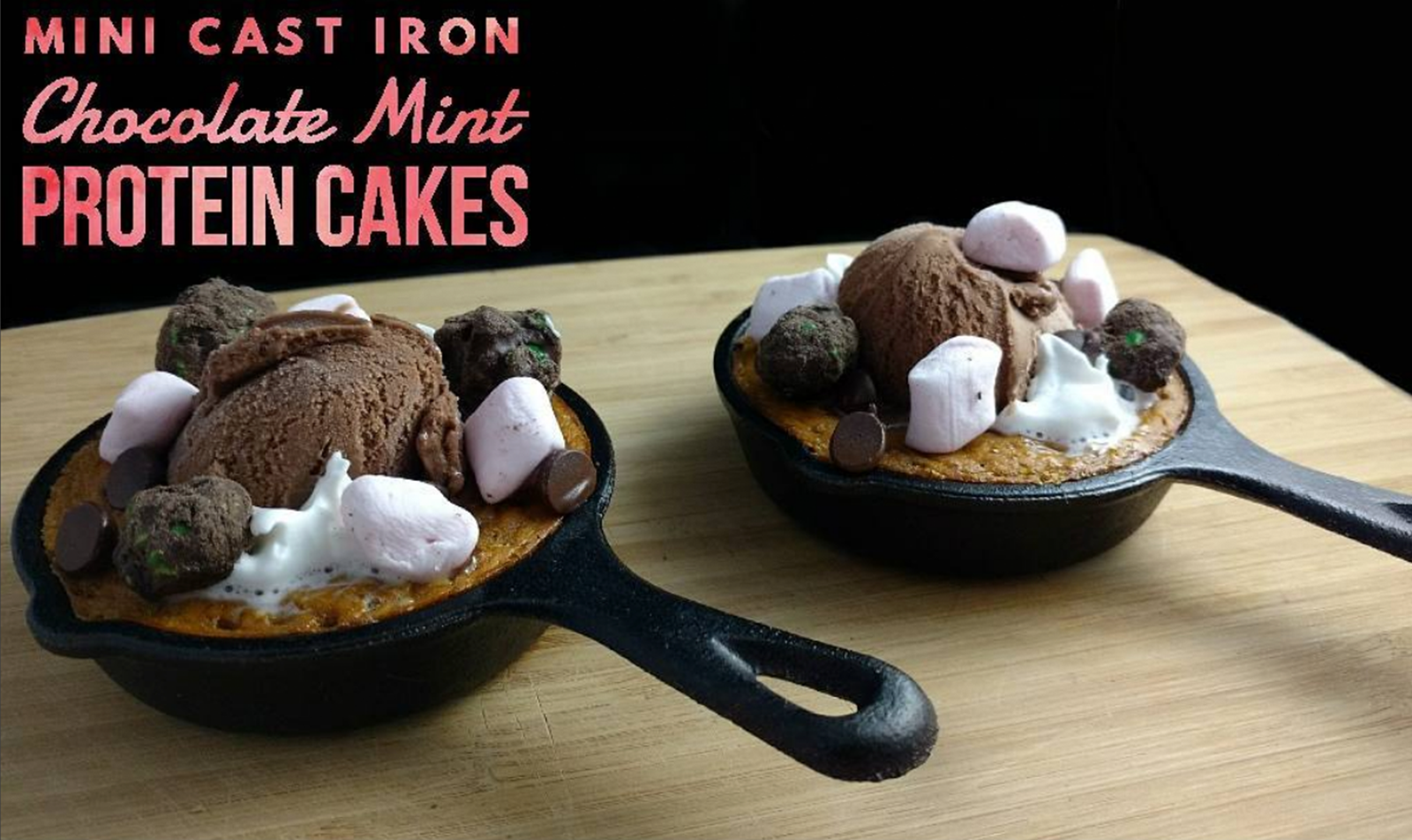 Mini Cast Iron Chocolate Mint Protein Cakes